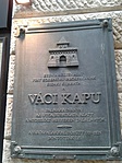 A Váci Kapu emlékét jelző tábla (fotó: Macikupac)